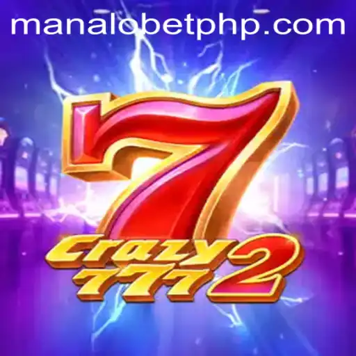 Exploring the Thrills of Crazy7772: The Dynamic World of ManaloBet